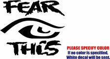 Fear This 21 Graphic Die Cut decal sticker Car Truck Boat Window Bumper 6"