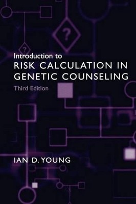 Introduction to Risk Calculation in Genetic Counseling by Ian D. Young (English)