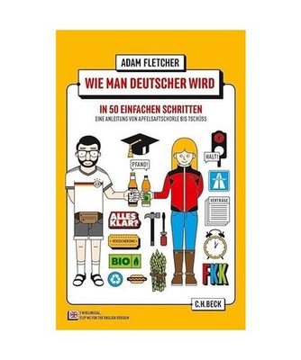 Wie man Deutscher wird in 50 einfachen Schritten / How to be German in 50 easy s