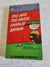 You Are Too Much Charlie Brown Charles M. Schultz 1968 Fawcett Crest 12th pub