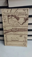 Signed Peter R Schoonmaker PRIMITIVE PURSUIT Stories Afield Muzzleloader Hunting