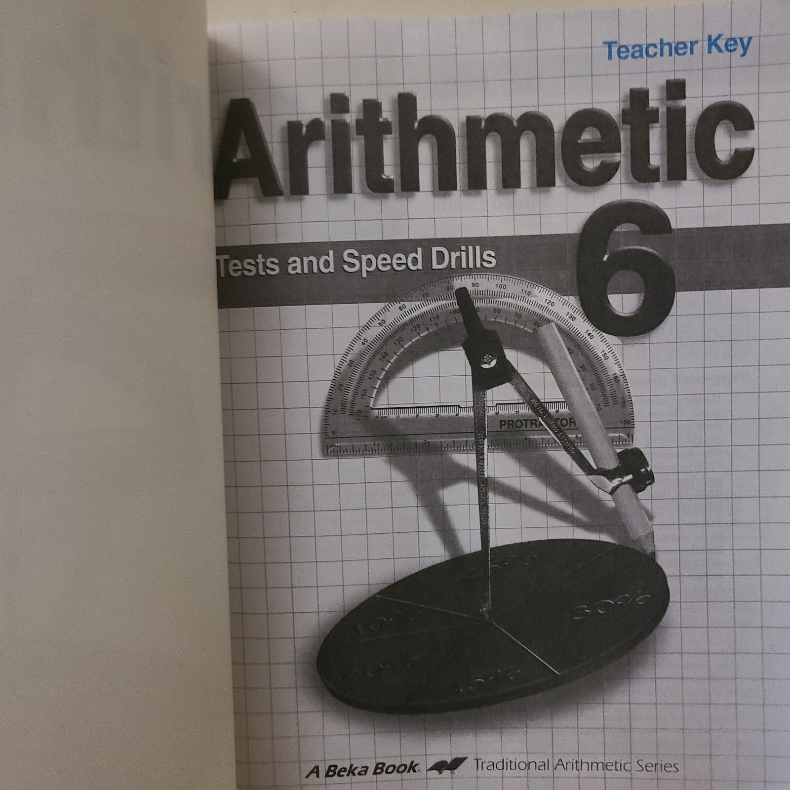 ARITHMETIC #6 / Tests and Speed Drills ~ A BEKA BOOKS - Teacher Key | eBay