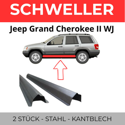 Schweller Kantblech Jeep Grand Cherokee WJ 1999 2004   2 Stk   Reparaturblech