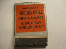 Libro de cerillas Hughes Grill Dine & Dance Schuylerville, Nueva York de 1930 -B17-3