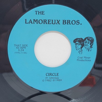 The Lamoreux Bros Circle / I Can't Take It Any 7'' 45rpm VG+ Vinyl 80's Record 45