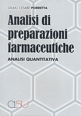 Neues Buch - Porretta G. Cesare - Analyse pharmazeutischer Präparate - Cisu