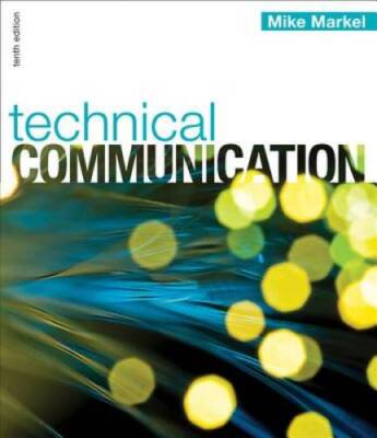 Technical Communication - Paperback By Markel, Mike - VERY GOOD