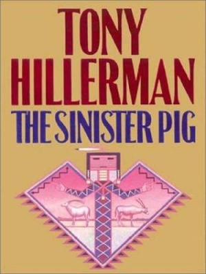 Sinister Pig - Paperback By Hillerman, Tony - GOOD