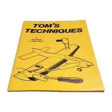 Tom's Techniques by Tom Ingram & Harry Higley, 1st Ed. ▪︎ Model & RC Airplanes