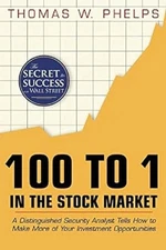 100 to 1 in the Stock Market paperback by Thomas William Phelps Fast Shipping..