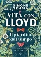 Il Giardino Del Tempo. Vita Con Lloyd Simone Tempia Buch Rizzoli Lizard 2024