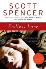 Endless Love: A Novel - Paperback By Spencer, Scott - GOOD
