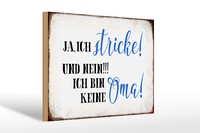 Holzschild Spruch 30X20 Cm Ja Ich Stricke Und Bin Keine Oma Schild Wooden Sign