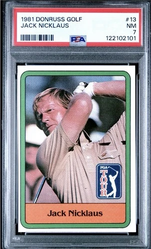 1981 Donruss Golf #13 Jack Nicklaus RC ROOKIE HOF PGA Tour PSA 7 NM