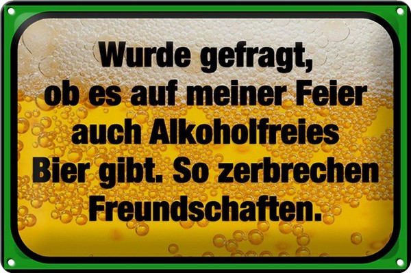 Blechschild Spruch 30X20 Cm Alkoholfreies Bier Zerbricht Deko Schild Tin Sign-image