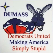 Democrats United Making America Stupid Fridge Magnet