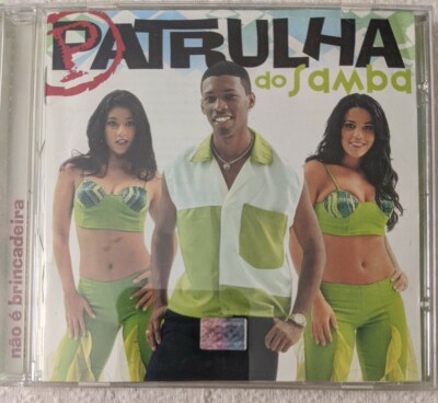 Patrulha Do Samba ‎Nao É Brincadeira Oasis ‎2-495809 CD Brazil NM
