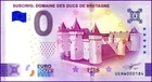SUSCINIO, DOMAINE DES DUCS... / €0 BANKNOTE / ZERO EURO BANKNOTE / UENW 2025-2