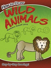 How to Draw Wild Animals Dover How to Draw - Paperback - GOOD