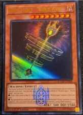 World Legacy – “World Wand” - BLMM-EN086  - Ultra Rare - 1st Ed. - NM/M