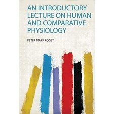 Introductory Lecture on Human and Comparative Physiolog - NEW Peter Mark Roge 2