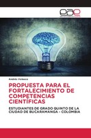 AndréS Velasco | Propuesta Para EL Fortalecimiento DE Competencias CientÍFicas