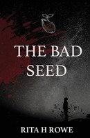 Rita H Rowe | The Bad Seed | Taschenbuch | Englisch (2021) | Rita H Rowe