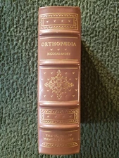 Orthopaedia - Nicholas Andry - Classics Medicine -Limited Leather 1980