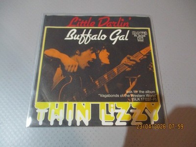 (176)  7'' Single - Vinyl - Thin Lizzy   Little Darling / Buffalo Gal