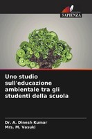 A. Dinesh Kumar (U. A.) | Uno Studio Sull'educazione Ambientale Tra Gli...