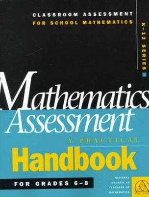 Mathematics Assessment: A Practical Handbook for Grades 6-8 (Classro - VERY GOOD