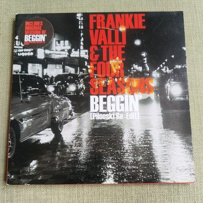 FRANKIE VALLI & THE FOUR SEASONS-BEGGIN (PILOOSKI RE-EDIT) 7'' VINYL SINGLE 2007!