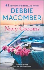 Navy Grooms: A Novel - Mass Market Paperback By Macomber, Debbie - VERY GOOD