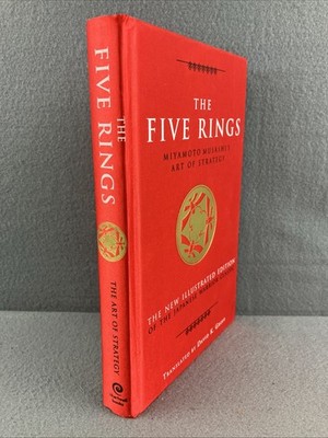 THE FIVE RINGS: Miyamoto Musashi's Art of Strategy  Illustrated Edition Silky