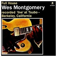 Wes Montgomery - Full House 1 Bonus Track - Vinyl Record - F600Z