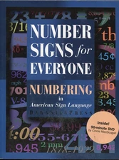Number Signs for Everyone - Numbering in American Sign Language (Book & DVDs...