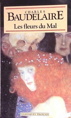 Les Fleurs du mal. Baudelaire, Charles: