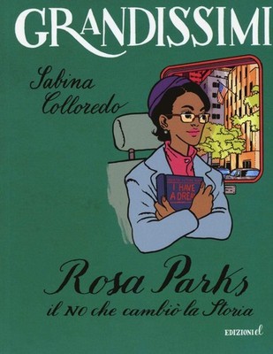 Sabina Colloredo  Rosa Parks. Il no che cambiò la storia (Paperback) (UK IMPORT)