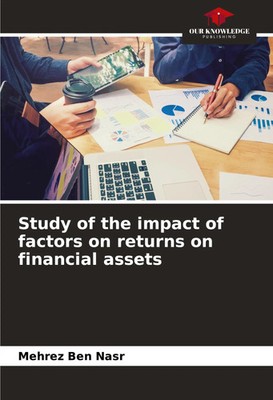 Mehrez Ben Nasr | Study of the impact of factors on returns on financial assets