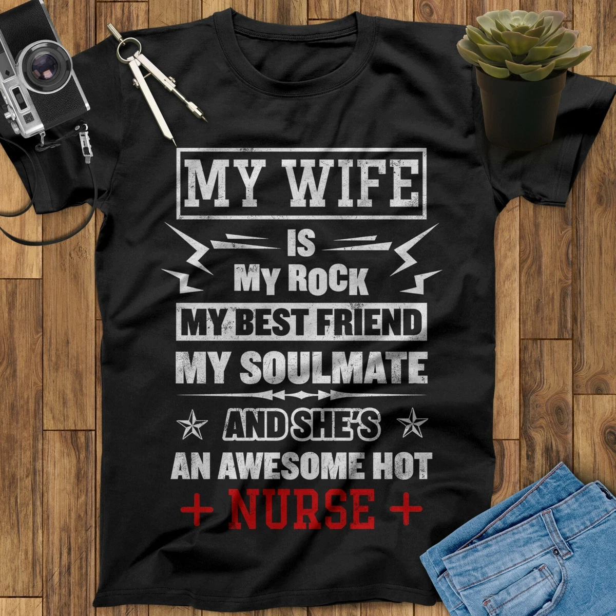 my wife is a nurse shirt