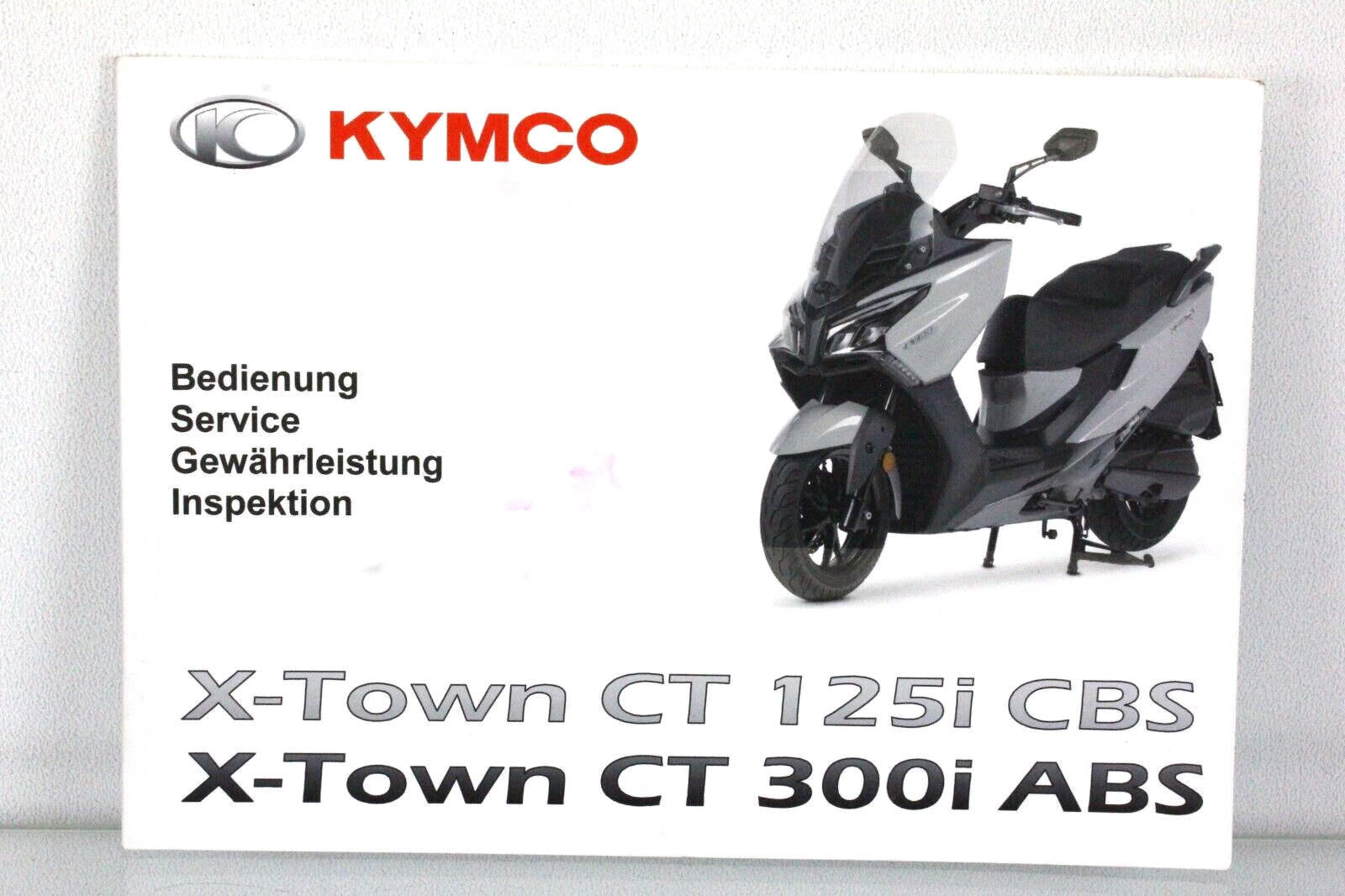 Kymco X-Town CT 125i CBS + CT 300i ABS Driver's Manual Service Booklet