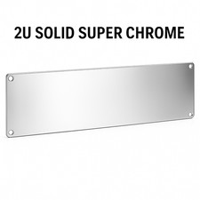 Super Chrome 2U Rack Panel   19  Solid Steel Faceplate   Custom Finishes 