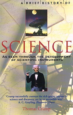 A Brief History of Science the development of scientific instruments NEW BOOK