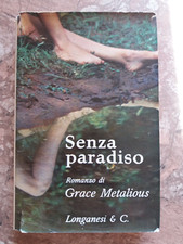 GRACE METALIOUS - SENZA PARADISO - LONGANESI & C.  - 1964