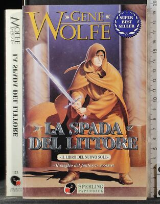 LA SPADA DEL LITTORE. VOL 3. GENE WOLFE. SPERLING.