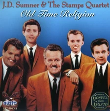 J.D. Sumner & The Stamps Quartet - Old Time Religion [New CD]