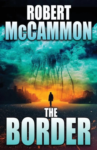 The Border | Robert Mccammon | Taschenbuch | Englisch | 2023 | EAN 9781941971239-image