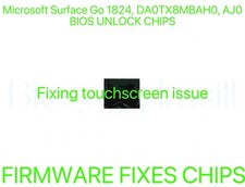 Microsoft Surface Go 1824, ADMIN NO PASSWORD BIOS CHIP DA0TX8MBAH0, DATX8MB1AJ0