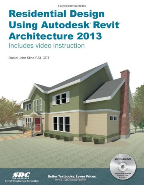 Residential Design Using Autodesk Revit Architecture 2013 Daniel