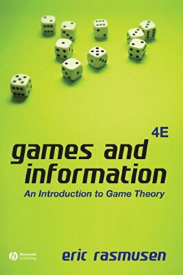 Games Information 4e: An Introduction to Game Theory, Rasmusen 9781405136662+=